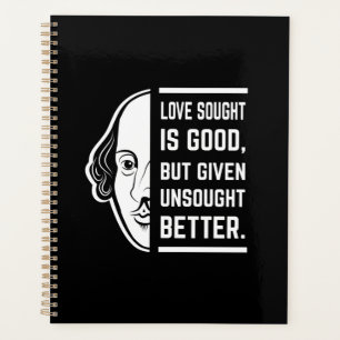 Liebe gefragt ist gut Shakespeare Thespia Zitat Planer