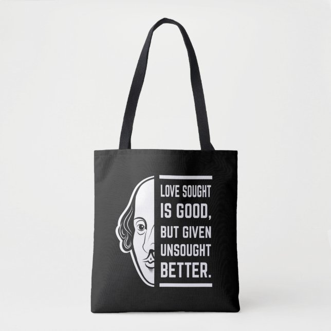 Liebe gefragt ist gut Shakespeare Thespia Zitat Tasche (Vorderseite)