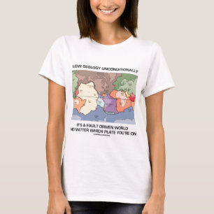 Liebe-Geologie-unbedingt Störung gefahrene Welt T-Shirt
