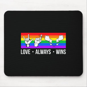 Liebe gewinnt immer ASL Deaf Awareness Gay Pride L Mousepad