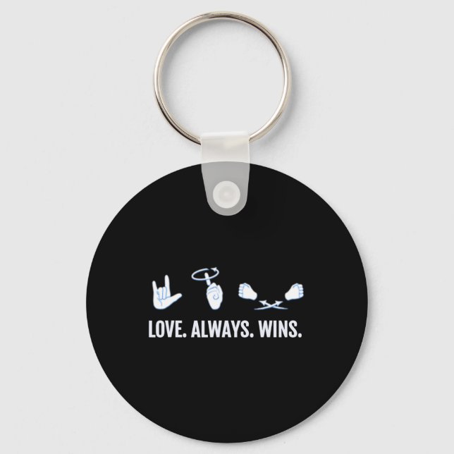Liebe gewinnt immer ASL Deaf Awareness Sign Langua Schlüsselanhänger (Vorderseite)