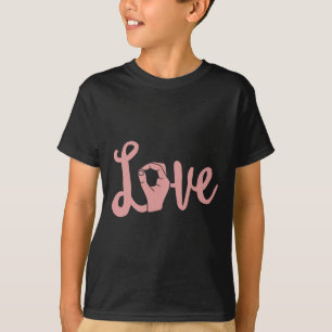 Liebe gewinnt immer ASL Lehrerin Taube Bewusstsein T-Shirt