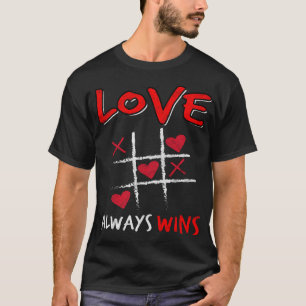 Liebe gewinnt immer Valentines T-Shirt