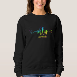 Liebe gewinnt LGBit Allegy Equality Proud Ally Pri Sweatshirt