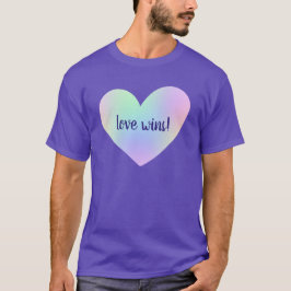 "Liebe gewinnt!" Rainbow Heart T - Shirt