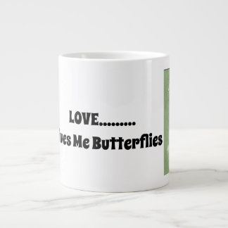 LIEBE......gibt mir Schmetterlinge Jumbo-Tasse