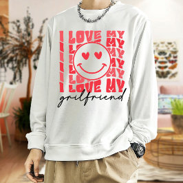 Liebe Girlfriend ,Gift Joke Birthday Valentinstag Sweatshirt