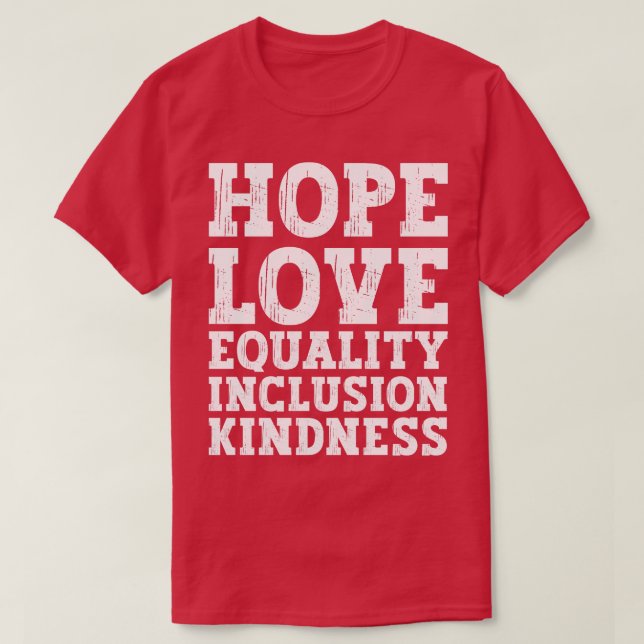 Liebe - Gleichstellung der Geschlechter - Hoffnung T-Shirt (Design vorne)