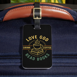 Liebe Gott Trinke Kaffee Lies Bücher Liebhaber Vin Gepäckanhänger