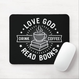 Liebe Gott Trinke Kaffee Lies Bücher Liebhaber Vin Mousepad