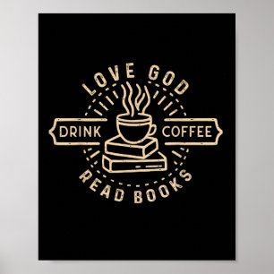 Liebe Gott Trinke Kaffee Lies Bücher Liebhaber Vin Poster