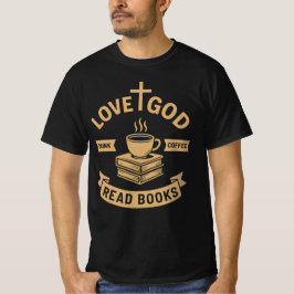 Liebe Gott trinken Kaffee Bücher Christlicher Glau T-Shirt