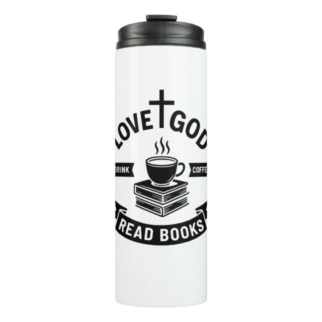 Liebe Gott trinken Kaffee Bücher Christlicher Glau Thermosbecher (Vorderseite)