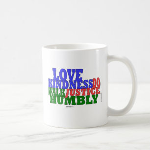 Liebe GÜTE-WEG BESCHEIDEN Micah 6:8 Kaffeetasse