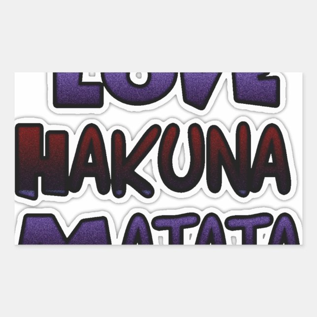 Liebe Hakuna Matata Geschenke Rechteckiger Aufkleber (Vorderseite)