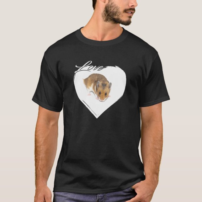Liebe Hamster Lover T-Shirt (Vorderseite)