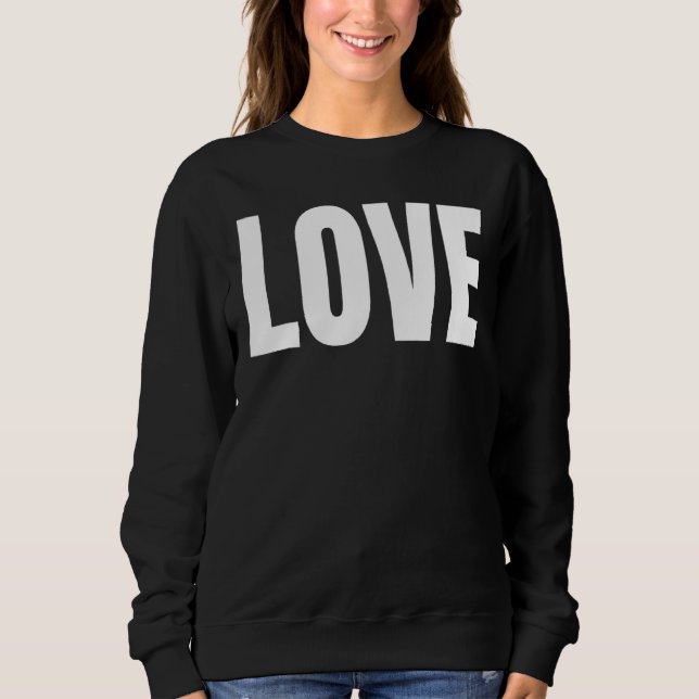 Liebe Handgeschriebene Liebe Sweatshirt (Vorderseite)