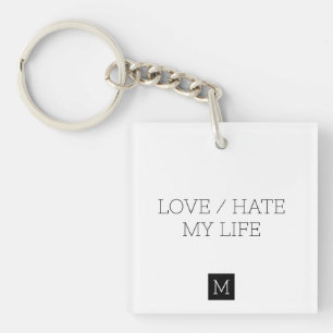 Liebe/Hass mein Leben Schlüsselanhänger