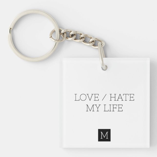 Liebe/Hass mein Leben Schlüsselanhänger (Vorderseite)