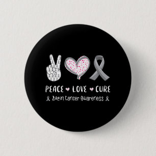 Liebe heilen Gehirntumorerkrankungen Männer Frauen Button