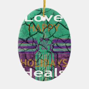 Liebe heilt keramik ornament