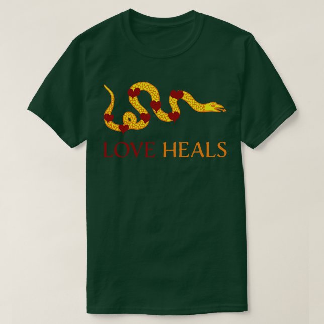 Liebe Heilt modifizierte Markierung oder Die T-Shirt (Design vorne)