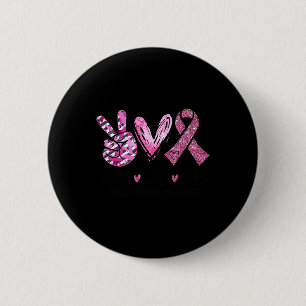 Liebe Heilung von rosafarbenem Krebs Brusterkranku Button