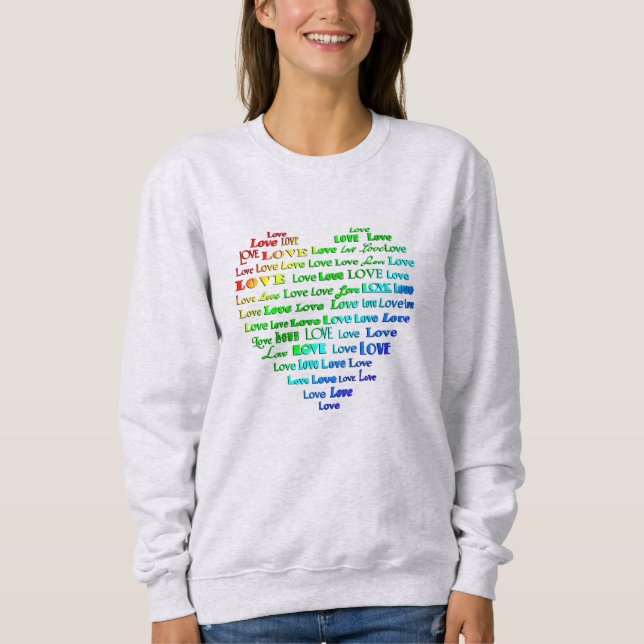 Liebe Herz Word Cloud in Regenbogenfarben Sweatshi Sweatshirt (Vorderseite)