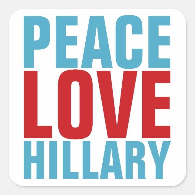 Liebe Hillary Quadratischer Aufkleber (Vorderseite)