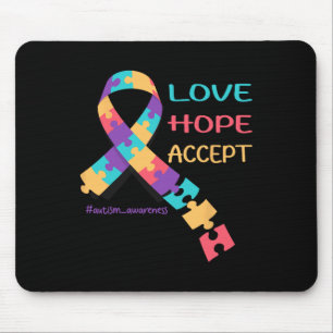 Liebe Hoffnung Akzeptiere Cool Autistisch Sei nett Mousepad