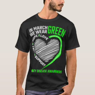 Liebe hofft, dass wir März mit grüner Nierenerkran T-Shirt