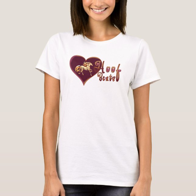 Liebe Hoof Beats T-Shirt (Vorderseite)