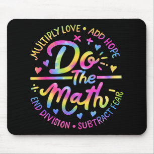 Liebe Hope Angst tun die Mathe Test Day Staar Test Mousepad