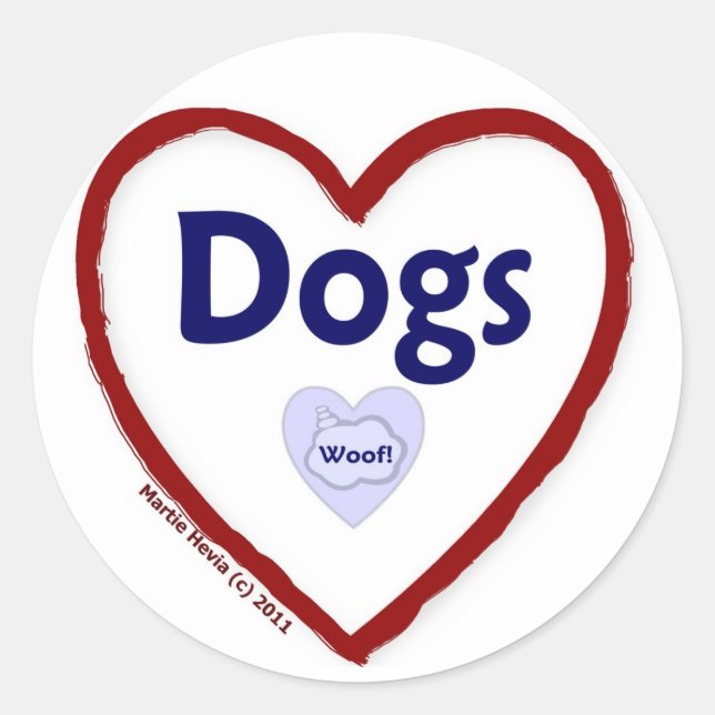 Liebe Hunde (Woof) Runder Aufkleber (Vorderseite)