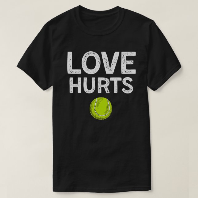 Liebe Hurts Funny Tennis T-Shirt (Design vorne)