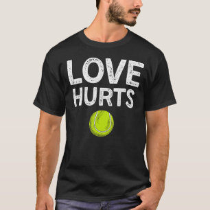 Liebe Hurts Funny Tennis T-Shirt