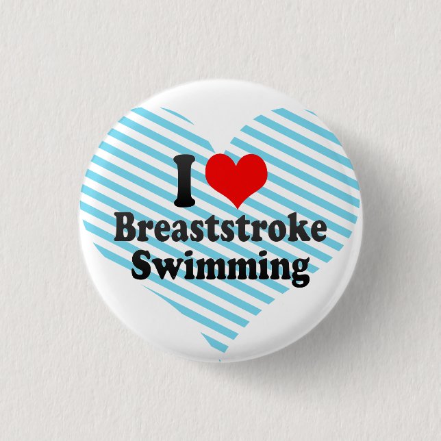 Liebe I Brustschwimmen-Schwimmen Button (Vorderseite)