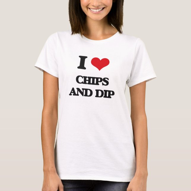 Liebe I Chips und Bad T-Shirt (Vorderseite)