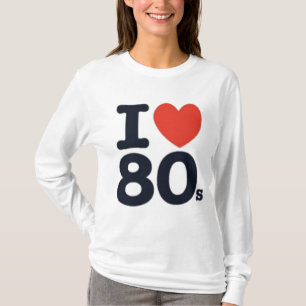 Liebe I die Achtzigerjahre T-Shirt