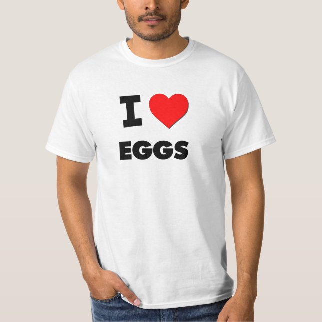 Liebe I Eier T-Shirt (Vorderseite)