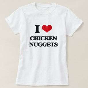 Liebe I Huhn-Nuggets T-Shirt