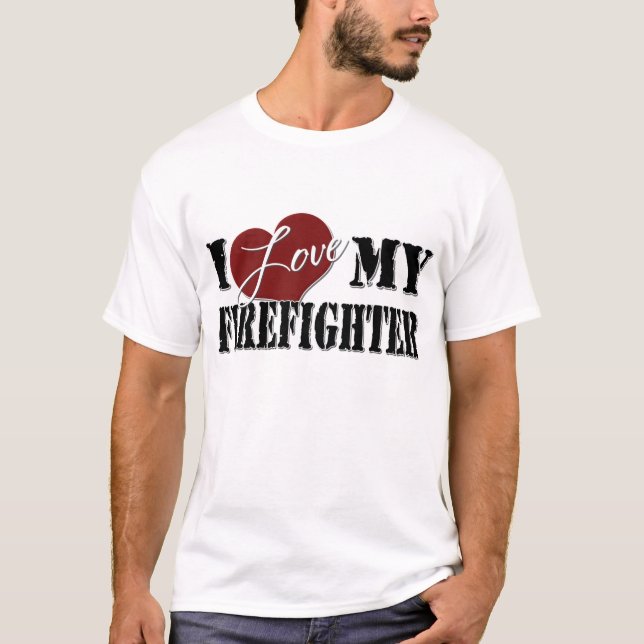 Liebe I mein Feuerwehrmann T-Shirt (Vorderseite)