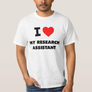 Liebe I mein Forschungs-Assistent T-Shirt