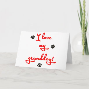 Liebe I mein Granddog! Karte
