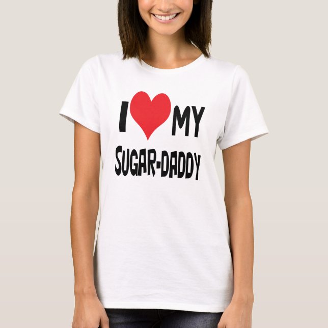 Liebe I mein sugar-daddy. T-Shirt (Vorderseite)