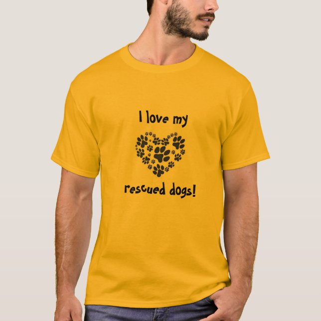 Liebe I meine geretteten Hunde - T-Shirt (Vorderseite)