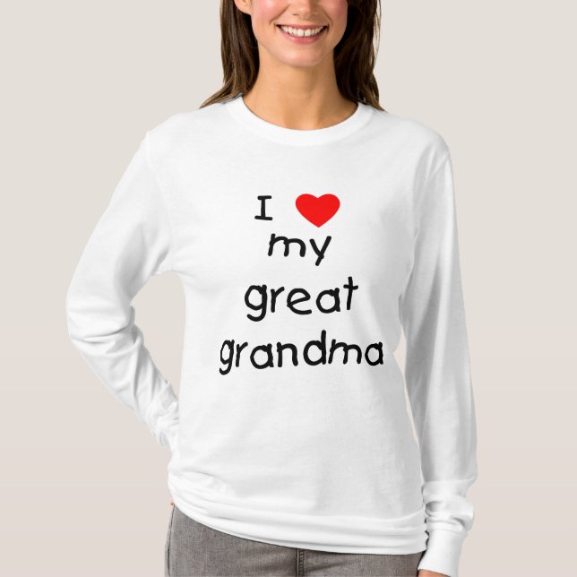 Liebe I meine große Großmutter T-Shirt (Vorderseite)