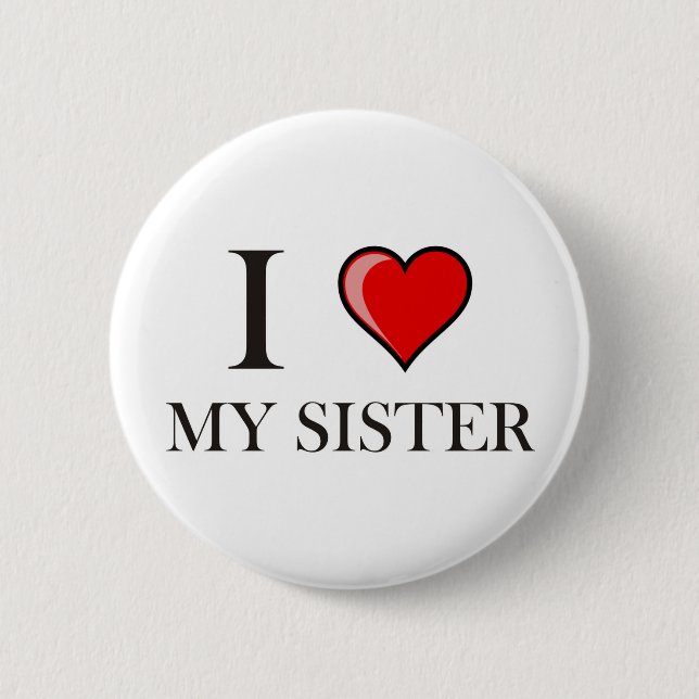 Liebe I meine Schwester Button (Vorderseite)