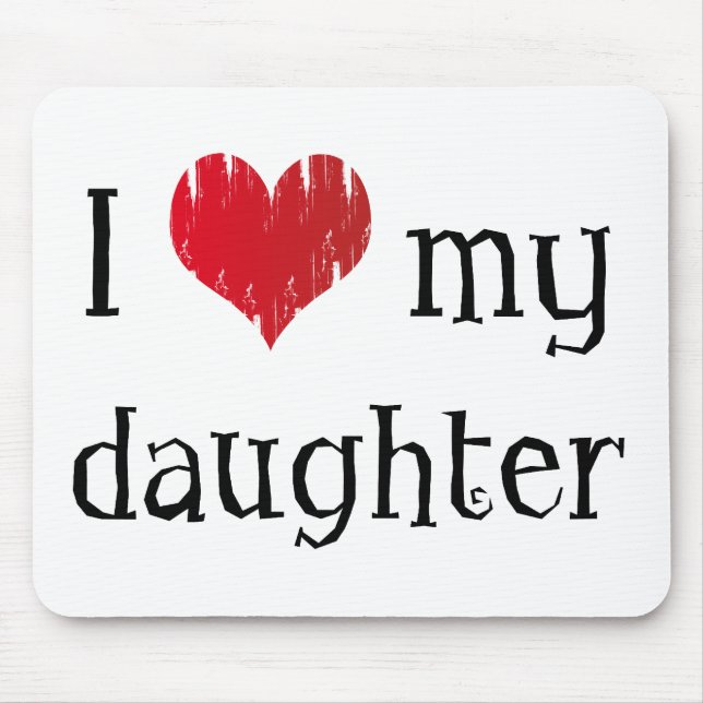 Liebe I meine Tochter Mousepad (Vorne)