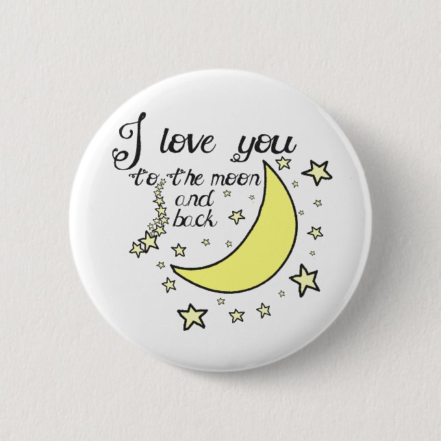 Liebe I Sie zum Mond und zur Rückseite Button (Vorderseite)